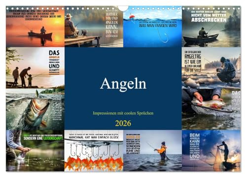 Angeln - Impressionen mit coolen Sprüchen (Wandkalender 2026 DIN A3 quer), CALVENDO Monatskalender: Angelzeit ist meine Zeit (CALVENDO Sport)