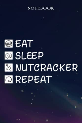 Nutcracker Retirement Gifts for Men Women Coworker - Eat Sleep Nutcracker Repeat: Gifts for Men - Funny Happy Retirement Gifts Ideas for Him - Lined Journal Notebook,Hour