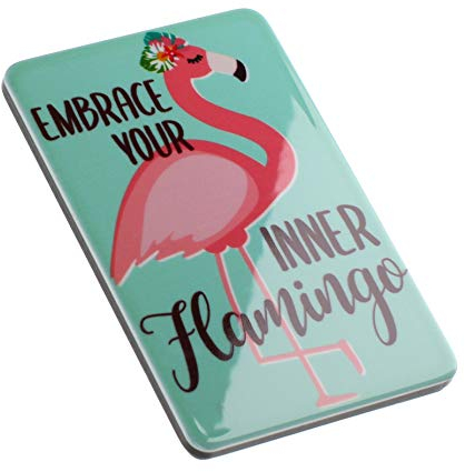 Embrace Your Inner Flamingo Funny Quote Novelty Magnet