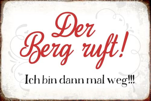 mrdeco Holzschild 20x30cm Berg Ruft ich Bin dann mal Weg Holz Schild