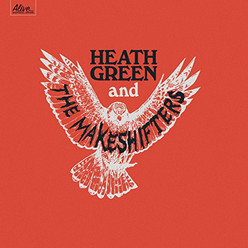 Heath Green and The Makeshifters