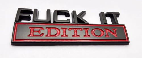 3D Auto Aufkleber Metall Fuck it Edition Logo Emblem Sticker schwarz