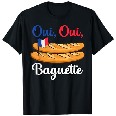 Oui Chemise Baguette Française Humour Boulangerie Pâtisserie Pain Baker T-Shirt