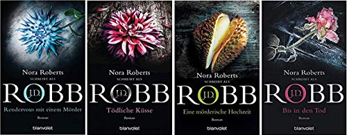 Band 1 - 4 der J.D. Robb Reihe von Nora Roberts 1. Rendezvous mit einem Mörder & 2. Tödliche Küsse & 3. Eine mörderische Hochzeit & 4. Bis in den Tod