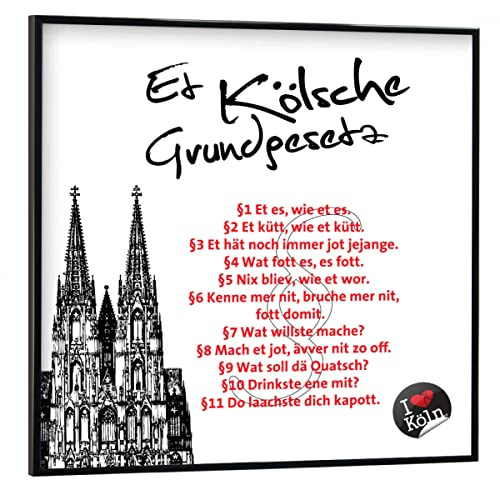 artboxONE Poster mit schwarzem Rahmen 30x30 cm Städte/Köln ET KÖLSCHE GRUNDGESETZ weiß - Bild Kölner Dom
