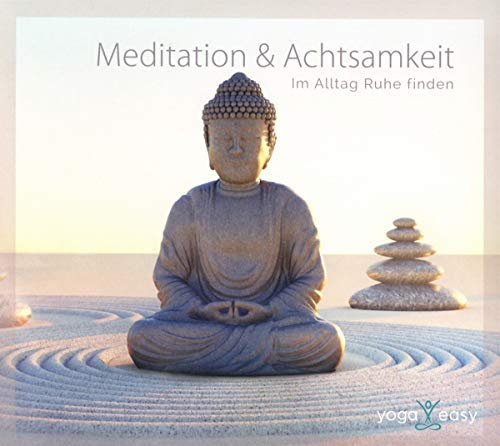 Meditation & Achtsamkeit-im Alltag Ruhe Finden
