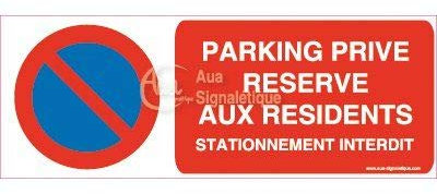 AUA SIGNALETIQUE - Panneau Parking Privé Réservé aux Résidents, Stationnement Interdit - 320x120 mm, Aluminium Dibond 3mm