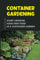 Container Gardening: Start Growing Your Own Food In A Container Garden: Container Size For Plants