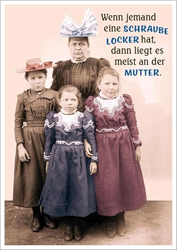 Lustige Vintage Postkarte mit Spruch für Familie und Freunde. Retro Design, witzige Botschaft: Wenn jemand eine Schraube locker hat, dann liegt es meist an der Mutter