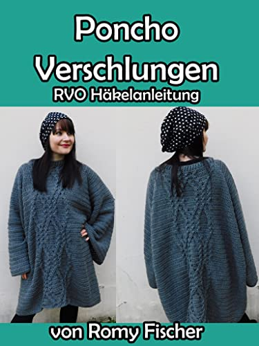 Poncho Verschlungen: RVO Häkelanleitung