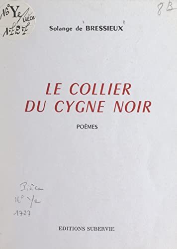 Le collier du cygne noir (French Edition)