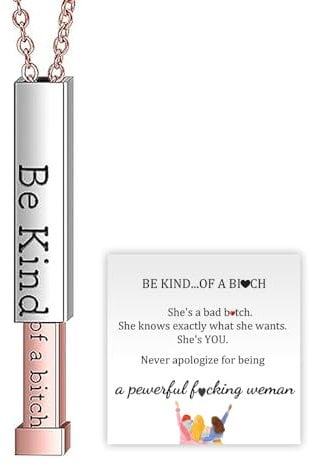 Slipasikao Be Kind...Of A Bich - Hidden Message Necklace, Be Kind of A Bitch - 3D Engraving Vertical Bar Necklace, Personalized Inspirational Mantra Pendant Necklace for Women (Rose Gold)