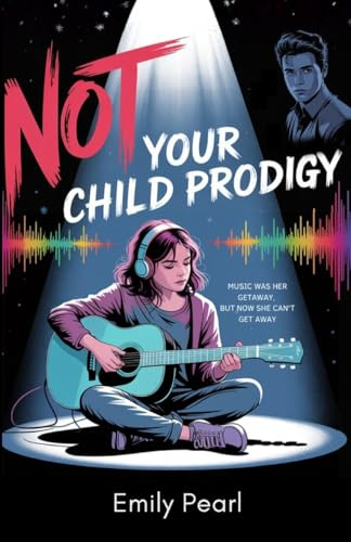 Not Your Child Prodigy