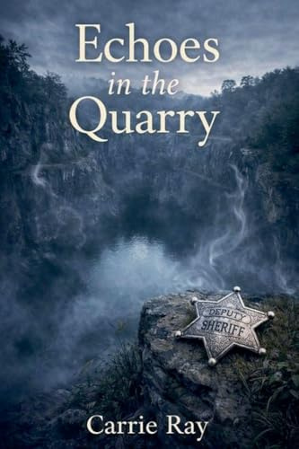 Echoes in the Quarry (The Secrets of the Hollow, Band 3)