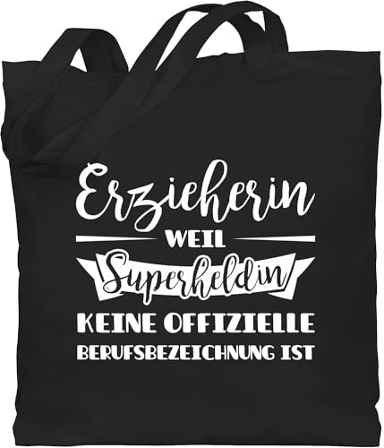 Shirtracer Baumwolltasche - Taschen - Erzieherin Superheldin Geschenk - Unisize - Schwarz - geschenke für kindergärtnerinnen erziehertaschen erzieherinnen erzierhin stoffbeutel