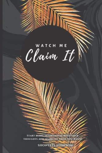 Collective Memories - Watch Me Claim It: Manifestation Journal