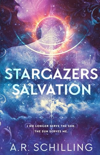 Stargazers Salvation (The Heiress to Nothing series, Band 1)