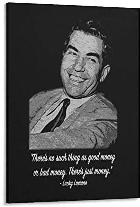 ZHUYING Mafia Lucky Luciano Zitate Poster Druck Kunst Wandbild Leinwand Poster Moderne Schlafzimmer Dekor 50 x 75 cm