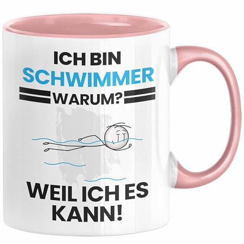 Schwimmer Geschenk Tasse Lustiger Spruch Ich Bin Schwimmer Warum Weil Ich Es Kann Geschenkidee Bester Schwimmer Geburtstag Kaffee-Becher (Rosa)