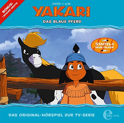 Yakari – „Das blaue Pferd – Folge 27, Das Original-Hörspiel zur TV-Serie (Start Staffel 4)