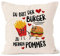 MoonWorks® Kissen-Bezug Du bist der Burger zu Meinen Pommes Geschenk Liebe Jahrestag Valentinstag Geburtstag Natur Unisize