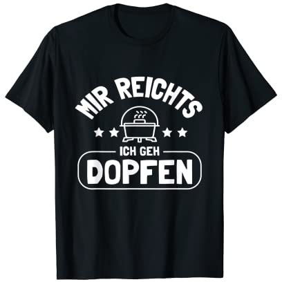 Dopfen Dutch Oven Dopf Schmortopf Kochtopf Camping T-Shirt