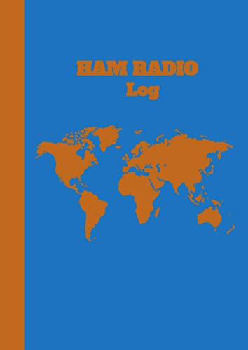 Ham Radio Log: Wonderful Gift For Radio Operators - Amateur Radio Log Book