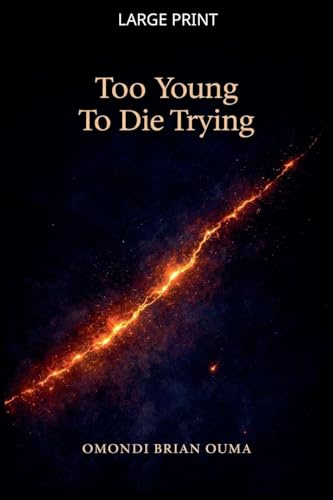 Too Young To Die Trying (Transcendence, Band 11)