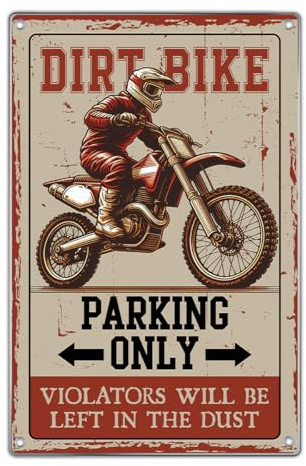 Dirt Bike Parking Only Metal Sign Vintage Motorcycle Rider Wall Art For Garage Man Cave Outdoor Decor 8 x 12 Inch Kitchen Home Metal