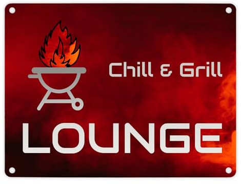 Chill & Grill Lounge Metallschild in 15x20 cm mit Spruch super als Mitbringsel für jedes Grillfest für Freunde, Bekannte oder für dich den besten Grillmeister der Welt.