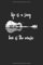 Life Is A Song: DIN A5 Gitarren Notenbuch 120 Seiten • Notenblatt • Gitarren Tabs Heft • Songwriting Notizbuch • Lyrics Journal Akustik Gitarre Natur & Wald