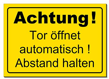 Tor öffnet automatisch-Abstand halten-Schild-Aluminium Verbund-300 x 200 x 3 mm-Verbotsschild-Warnschild-Hinweisschild-Türschild (1286N mit Löcher)