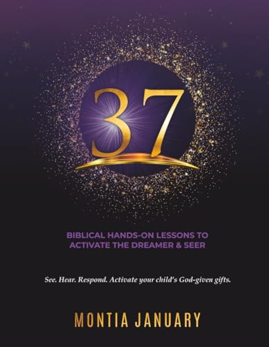 37: Biblical Hands-On Lessons To Activate The Dreamer & Seer