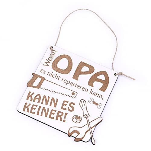 Opa Schild mit Spruch Gravur - Wenn Opa es nicht kann, kann es keiner - Geschenk für Opa 14x14cm | Dekolando