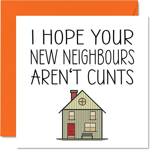 Happy New Home Card Rude – New Neighbours – Biglietti di auguri l'inaugurazione della casa nuova scherzi scherzosi in trasloco 145mm biglietti di auguri la casa di benvenuto