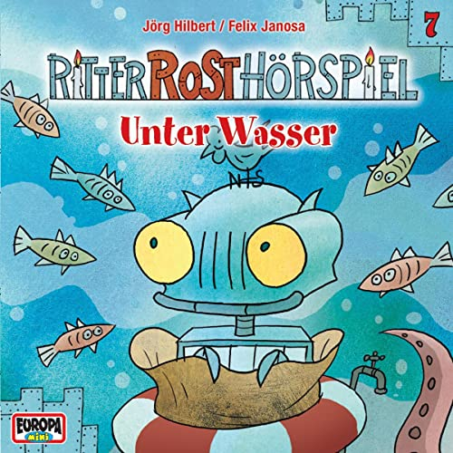 Unter Wasser: Ritter Rost 7