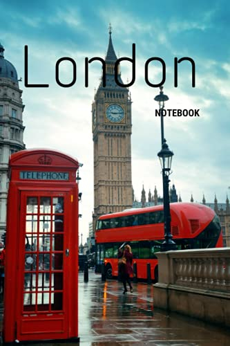 London Notebook: Journal to Write in for London Lovers | Travelers Notebook with 120 Blank Lined Pages | Take this Cute Memories Diary with you Everywhere 6 X 9