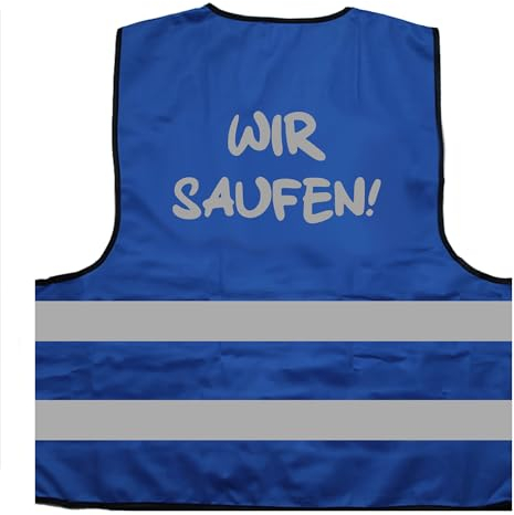 Wir Saufen JGA 2024 Team Warnweste (Versus ich heirate) Warnweste BZW. Signalweste mit reflektierendem Aufdruck - Größe XXL / 3XL, Blau