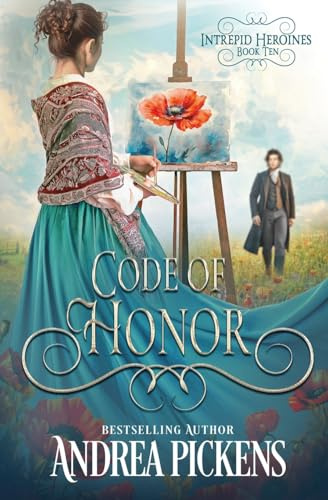 Code of Honor (Intrepid Heroines, Band 10)