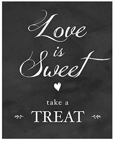 Love is Sweet Take a Treat Sign for Wedding Reception | (1) 8x10 Chalkboard Look On Thick Cardstock Paper | Wedding Reception Decoration