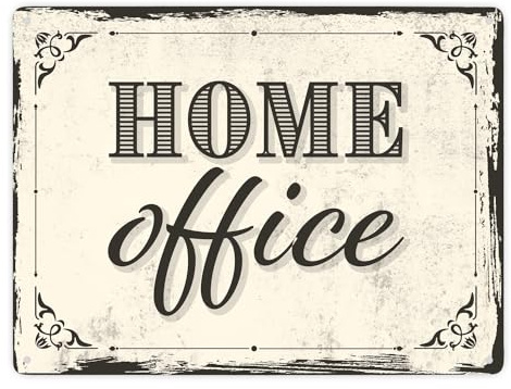 Metallschild XXL in 28x38 cm Motiv - Homeoffice im rustikalen Stil fürs Arbeitszimmer für Leute die von Zuhause Arbeiten und ihr Home Office dekorieren wollen Büroschild im
