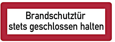 Hinweisschild Brandschutzschild Brandschutztür stets geschlossen halten Folie selbstklebend 297 x 105 mm