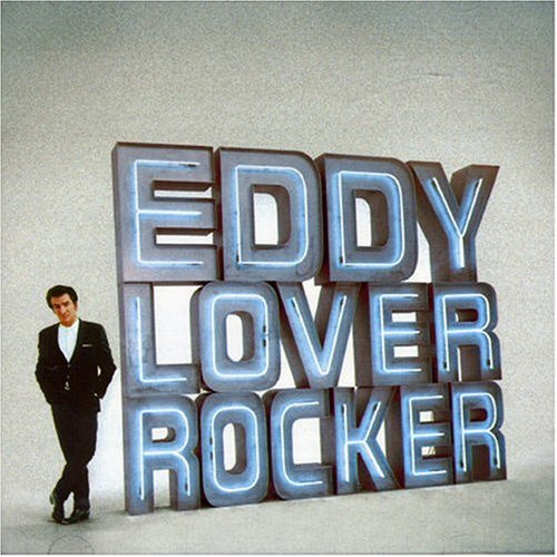 Eddy Lover Eddy Rocker