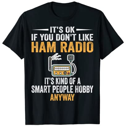 Smart People Hobby Ham Radio Shirt - Operators Amateur Radio T-Shirt
