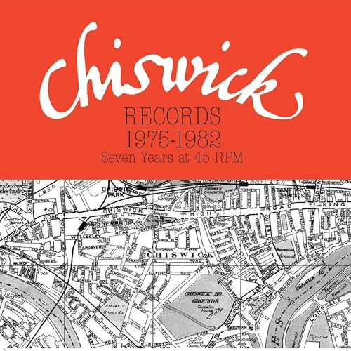 Ace Records - Chiswick Records 1975-1982, Seven Years at 45 RPM Compilation