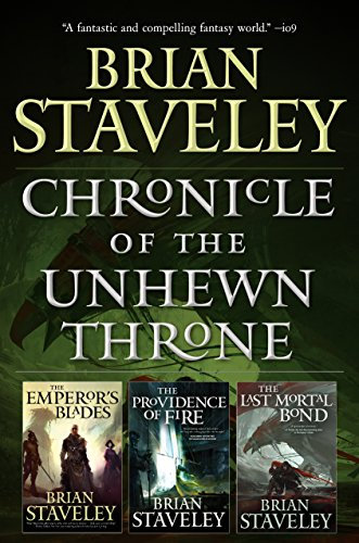 Chronicle of the Unhewn Throne: (The Emperor's Blades, The Providence of Fire, The Last Mortal Bond) (English Edition)