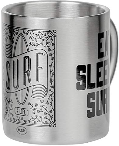 EAT SLEEP SURF | Hochwertige Edelstahltasse mit lässigem SURFBOARD Motiv | für Surfer, Wellenreiter | bruchsicher und leicht | doppelwandige Isolation | von MUGSY.de