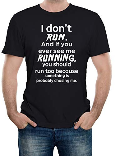Reality Glitch I Don't Run Funny Mens Novelty Slogan T-Shirt (Large - Black)
