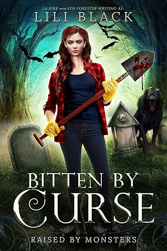 Bitten by Curse: Accidentally Dead Universe (Raised by Monsters Book 3) (English Edition)