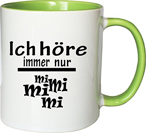 Mister Merchandise Kaffeebecher Tasse Ich höre Immer nur - Mi Mi Mi Teetasse Becher Weiß-Grün